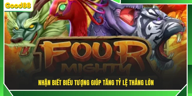 Nhận biết biểu tượng giúp tăng tỷ lệ thắng lớn