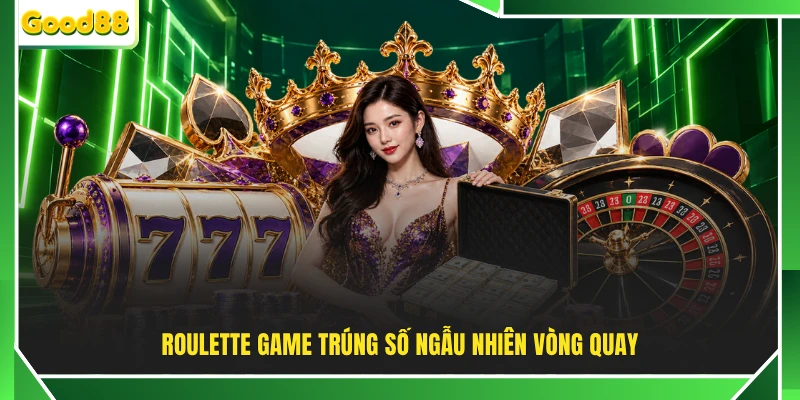 Roulette game trúng số ngẫu nhiên vòng quay